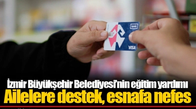 İzmir Büyükşehir Belediyesi’nin eğitim yardımı