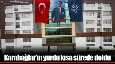 Karabağlar'ın yurdu kısa sürede doldu