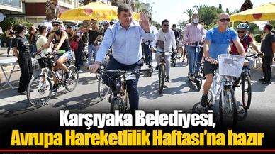 Karşıyaka Belediyesi, Avrupa Hareketlilik Haftası’na hazır