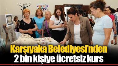Karşıyaka Belediyesi’nden 2 bin kişiye ücretsiz kurs