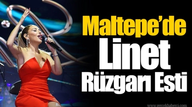 Maltepe’de Linet Rüzgarı Esti