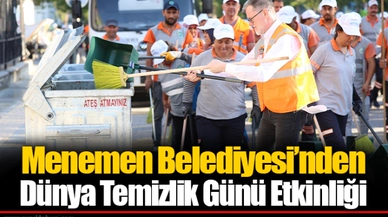 Menemen Belediyesi’nden Dünya Temizlik Günü Etkinliği