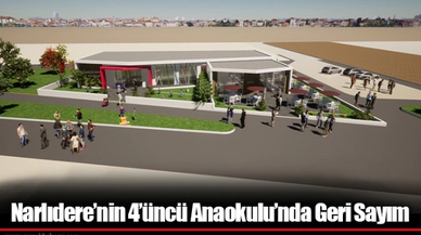Narlıdere’nin 4’üncü Anaokulu’nda Geri Sayım