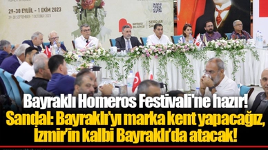 Sandal: Bayraklı’yı marka kent yapacağız, İzmir’in kalbi Bayraklı’da atacak!
