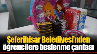 Seferihisar Belediyesi’nden öğrencilere beslenme çantası