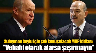 Süleyman Soylu için çok konuşulacak MHP iddiası: "Veliaht olarak atarsa şaşırmayın"