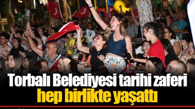 Torbalı Belediyesi tarihi zaferi hep birlikte yaşattı
