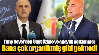 Tunç Soyer'den Ümit Özlale ve adaylık açıklaması: Bana çok organikmiş gibi gelmedi