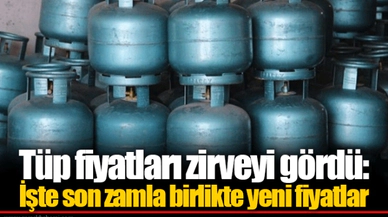 Tüp fiyatları zirveyi gördü: İşte son zamla birlikte yeni fiyatlar
