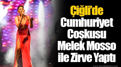 Çiğli’de Cumhuriyet Coşkusu Melek Mosso ile Zirve Yaptı
