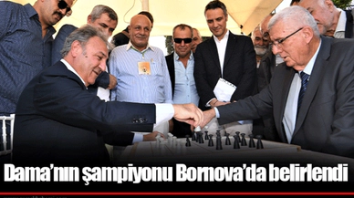 Dama’nın şampiyonu Bornova’da belirlendi