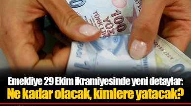 Emekliye 29 Ekim ikramiyesinde yeni detaylar: Ne kadar olacak, kimlere yatacak?