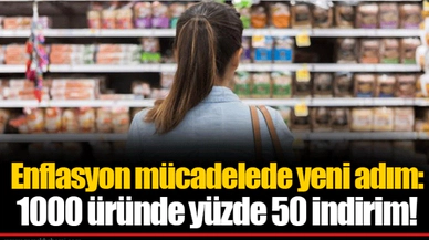 Enflasyon mücadelede yeni adım: 1000 üründe yüzde 50 indirim!