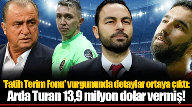 'Fatih Terim Fonu' vurgununda detaylar ortaya çıktı: Arda Turan 13,9 milyon dolar vermiş!