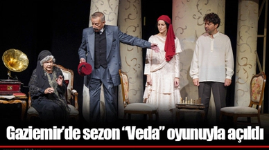 Gaziemir’de sezon “Veda” oyunuyla açıldı