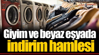 Giyim ve beyaz eşyada indirim hamlesi