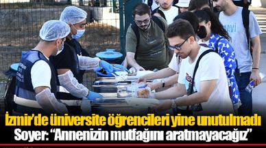 İzmir’de üniversite öğrencileri yine unutulmadı