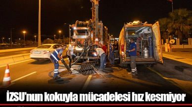 İZSU’nun kokuyla mücadelesi hız kesmiyor