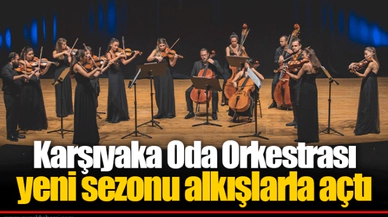 Karşıyaka Oda Orkestrası yeni sezonu alkışlarla açtı