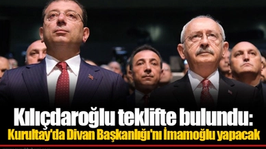 Kılıçdaroğlu teklifte bulundu: Kurultay'da Divan Başkanlığı'nı İmamoğlu yapacak