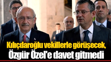 Kılıçdaroğlu vekillerle görüşecek, Özgür Özel'e davet gitmedi