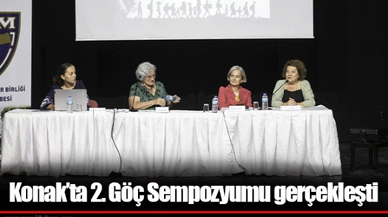 Konak’ta 2. Göç Sempozyumu gerçekleşti