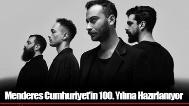Menderes Cumhuriyet’in 100. Yılına Hazırlanıyor