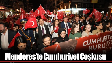 Menderes’te Cumhuriyet Coşkusu