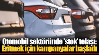 Otomobil sektöründe 'stok' telaşı: Eritmek için kampanyalar başladı