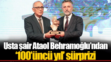 Usta şair Ataol Behramoğlu’ndan ‘100’üncü yıl’ sürprizi