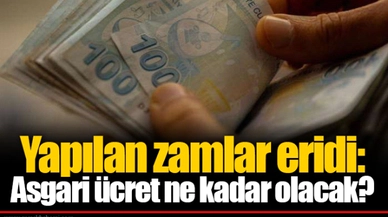 Yapılan zamlar eridi: Asgari ücret ne kadar olacak?