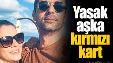 Yasak aşka kırmızı kart