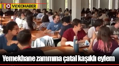Yemekhane zammına çatal kaşıklı eylem 
