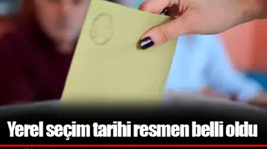 Yerel seçim tarihi resmen belli oldu