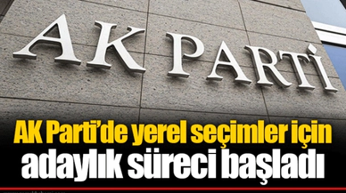AK Parti’de yerel seçimler için adaylık süreci başladı