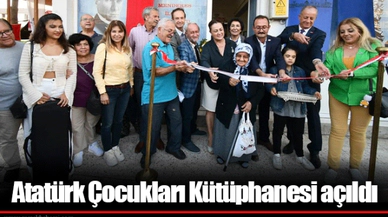 Atatürk Çocukları Kütüphanesi açıldı