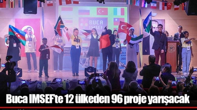 Buca IMSEF’te 12 ülkeden 96 proje yarışacak