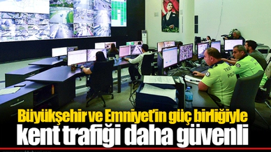 Büyükşehir ve Emniyet’in güç birliğiyle kent trafiği daha güvenli