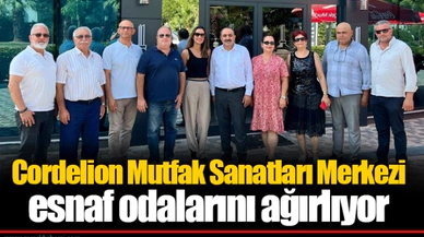 Cordelion Mutfak Sanatları Merkezi esnaf odalarını ağırlıyor