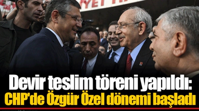 Devir teslim töreni yapıldı: CHP'de Özgür Özel dönemi başladı