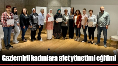 Gaziemirli kadınlara afet yönetimi eğitimi