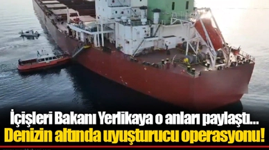 İçişleri Bakanı Yerlikaya o anları paylaştı... Denizin altında uyuşturucu operasyonu!