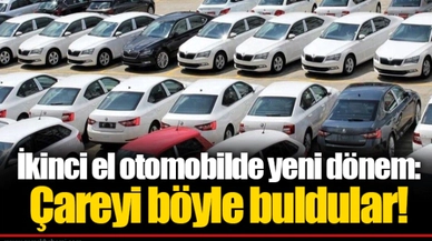 İkinci el otomobilde yeni dönem: Çareyi böyle buldular!