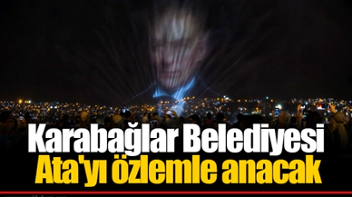 Karabağlar Belediyesi Ata'yı özlemle anacak