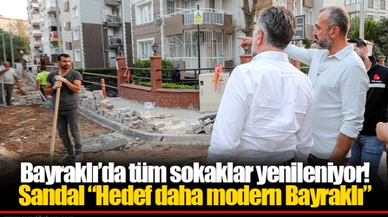 Sandal “Hedef daha modern Bayraklı”