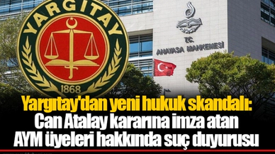 Yargıtay'dan yeni hukuk skandalı: Can Atalay kararına imza atan AYM üyeleri hakkında suç duyurusu