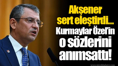 Akşener sert eleştirdi... Kurmaylar Özel’in o sözlerini anımsattı!
