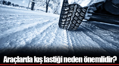 Araçlarda kış lastiği neden önemlidir?