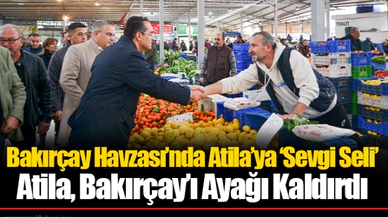 Bakırçay Havzası’nda Atila’ya ‘Sevgi Seli’