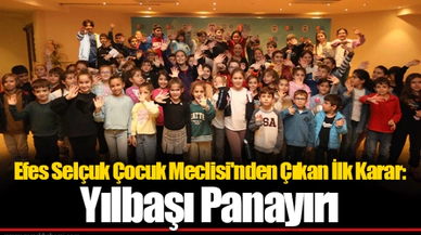 Efes Selçuk Çocuk Meclisi'nden Çıkan İlk Karar: Yılbaşı Panayırı